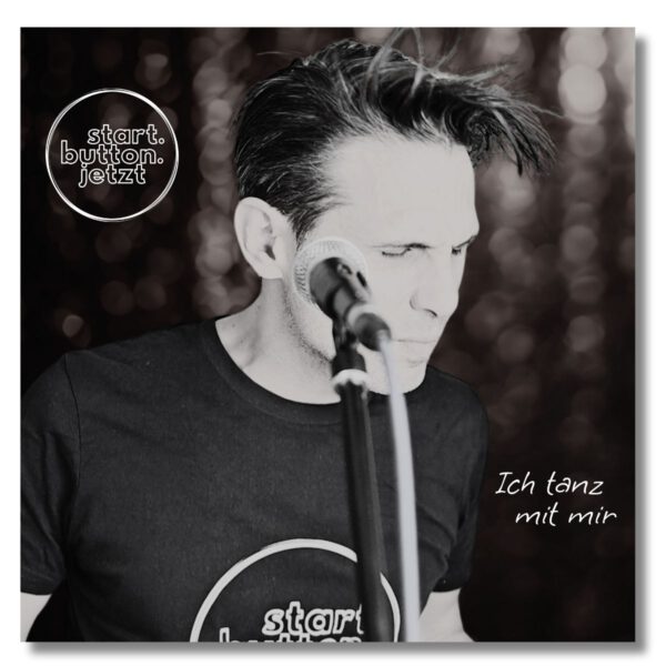 CD: Ich tanz mit mir (Deluxe-Version) - start.button.jetzt -> HANDSIGNIERT!