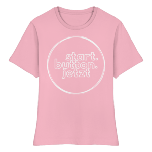 start.button.jetzt - Das Shirt - Fitted Ladies Organic Shirt