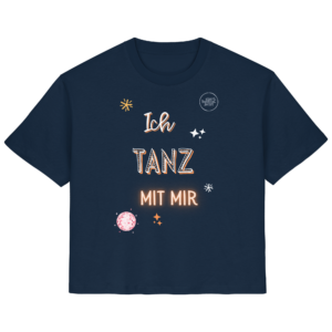 Ich tanz mit mir - Das Shirt von start.button.jetzt - Ladies Organic Shirt
