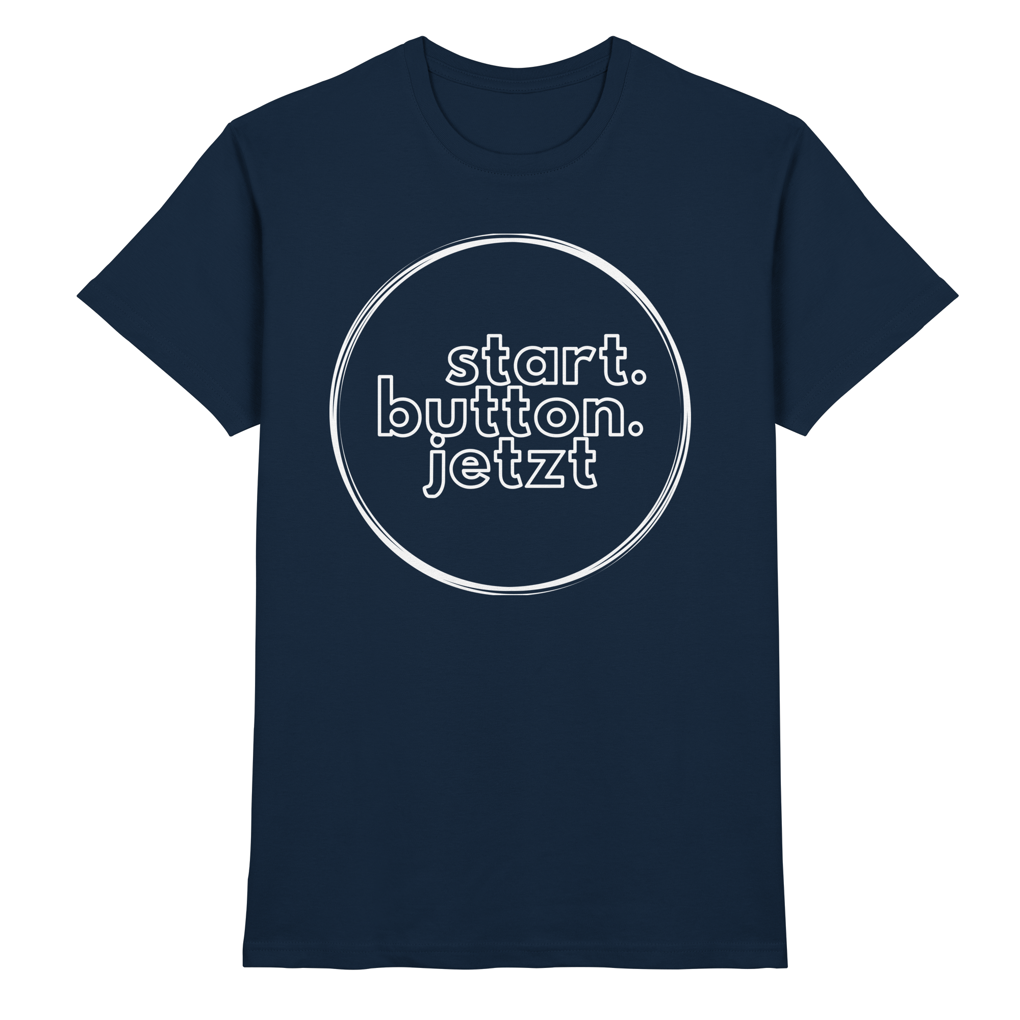 start.button.jetzt - Das Shirt - Premium Shirt